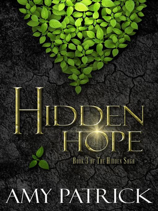 Title details for Hidden Hope by Amy Patrick - Available